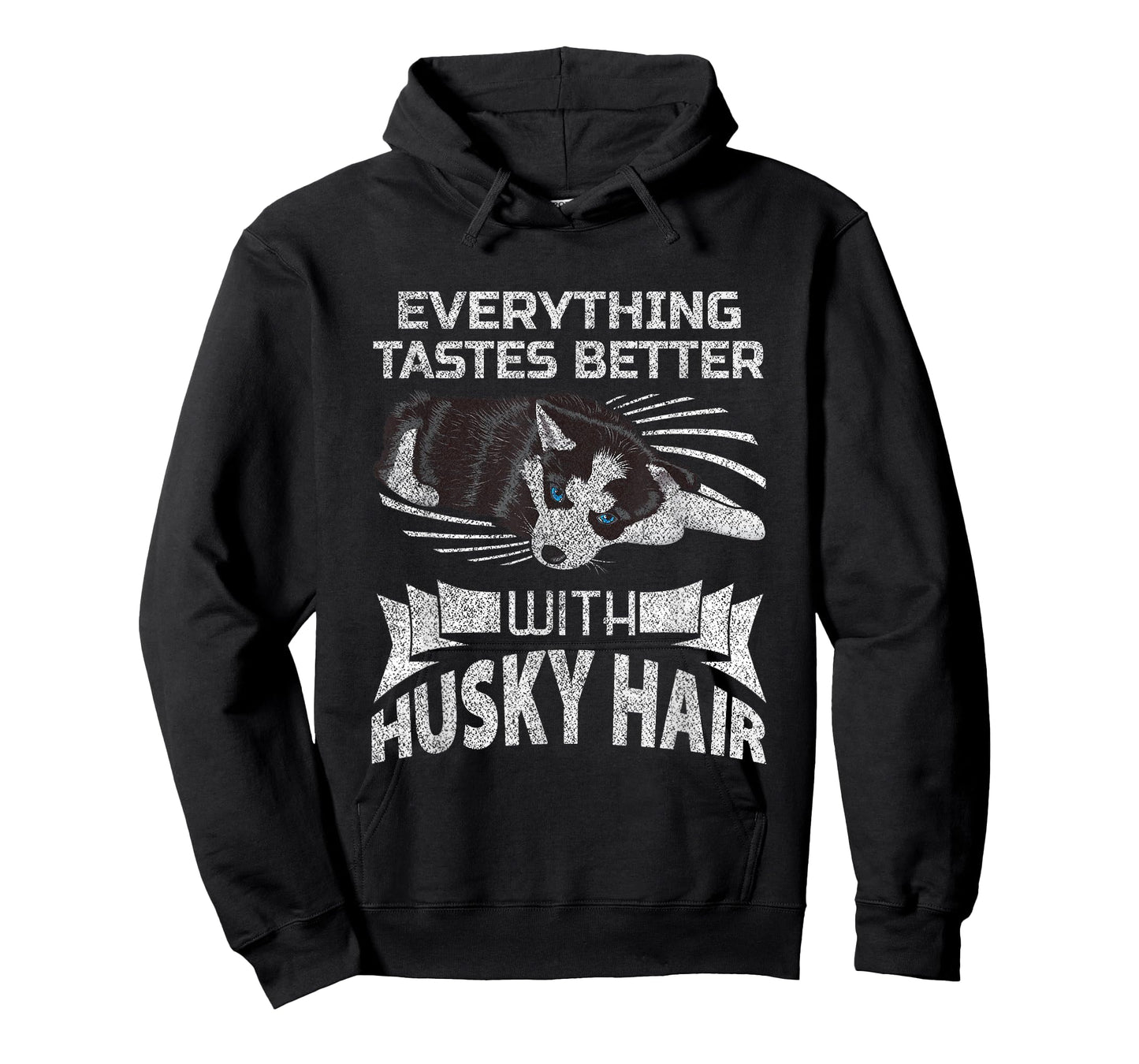Funny Everything Tastes Better With Husky Hair T-shirt Meme