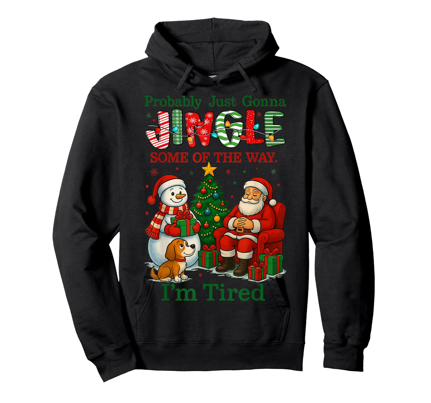 HUGvyn Probably Just Gonna Jingle Some of The Way I'm Tired T-Shirt