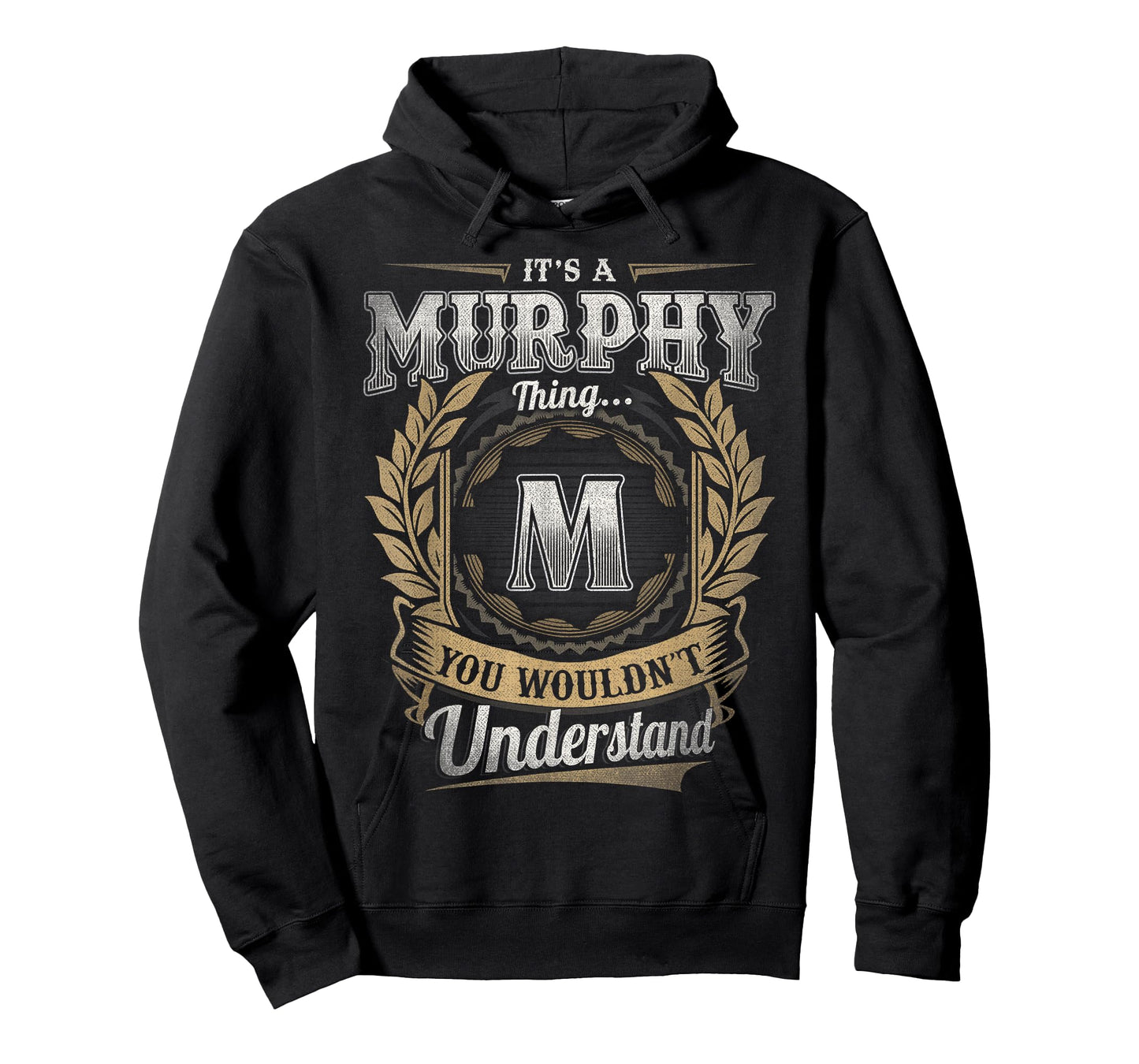 Murphy Last Name Shirt It's A Murphy Thing T-Shirt