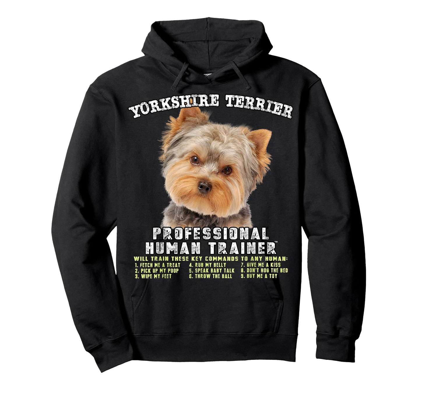 Yorkshire Terrier Yorkie Dog Professional Human Trainer T-Shirt