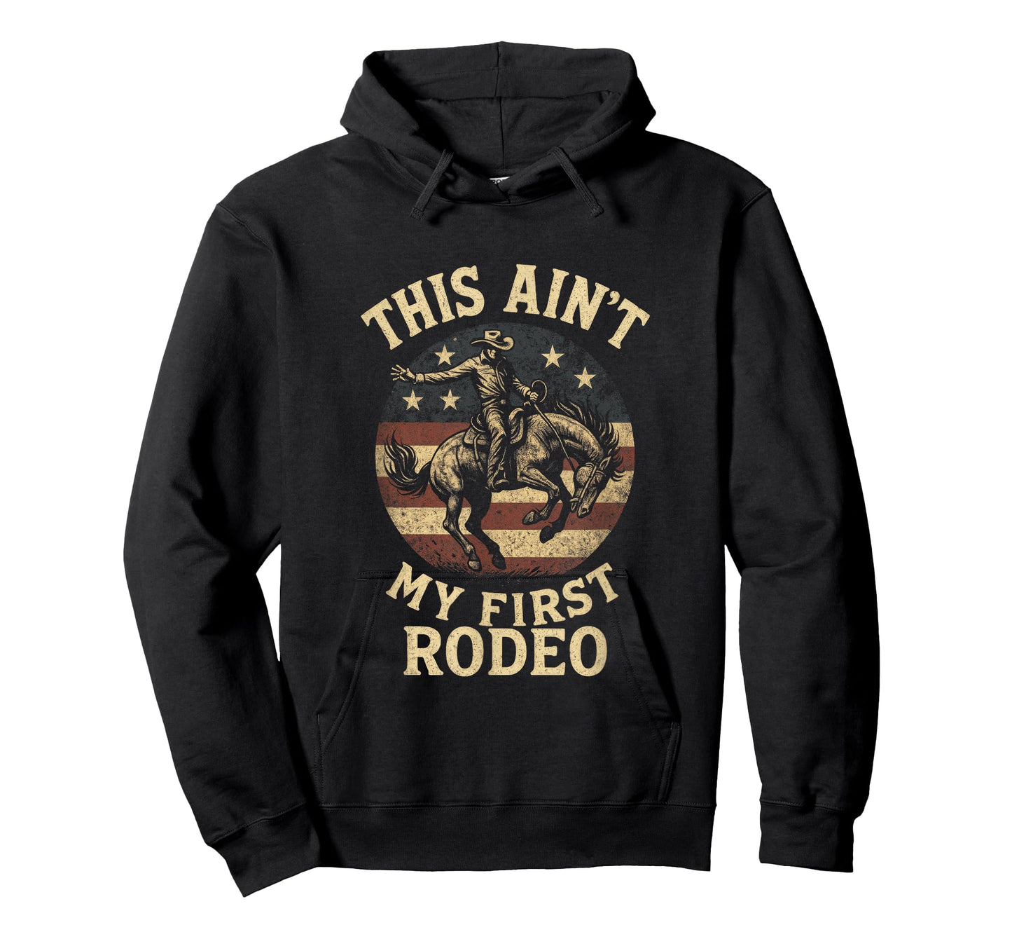 This Ain't My First Rodeo - Cowboy Horse Western T-Shirt