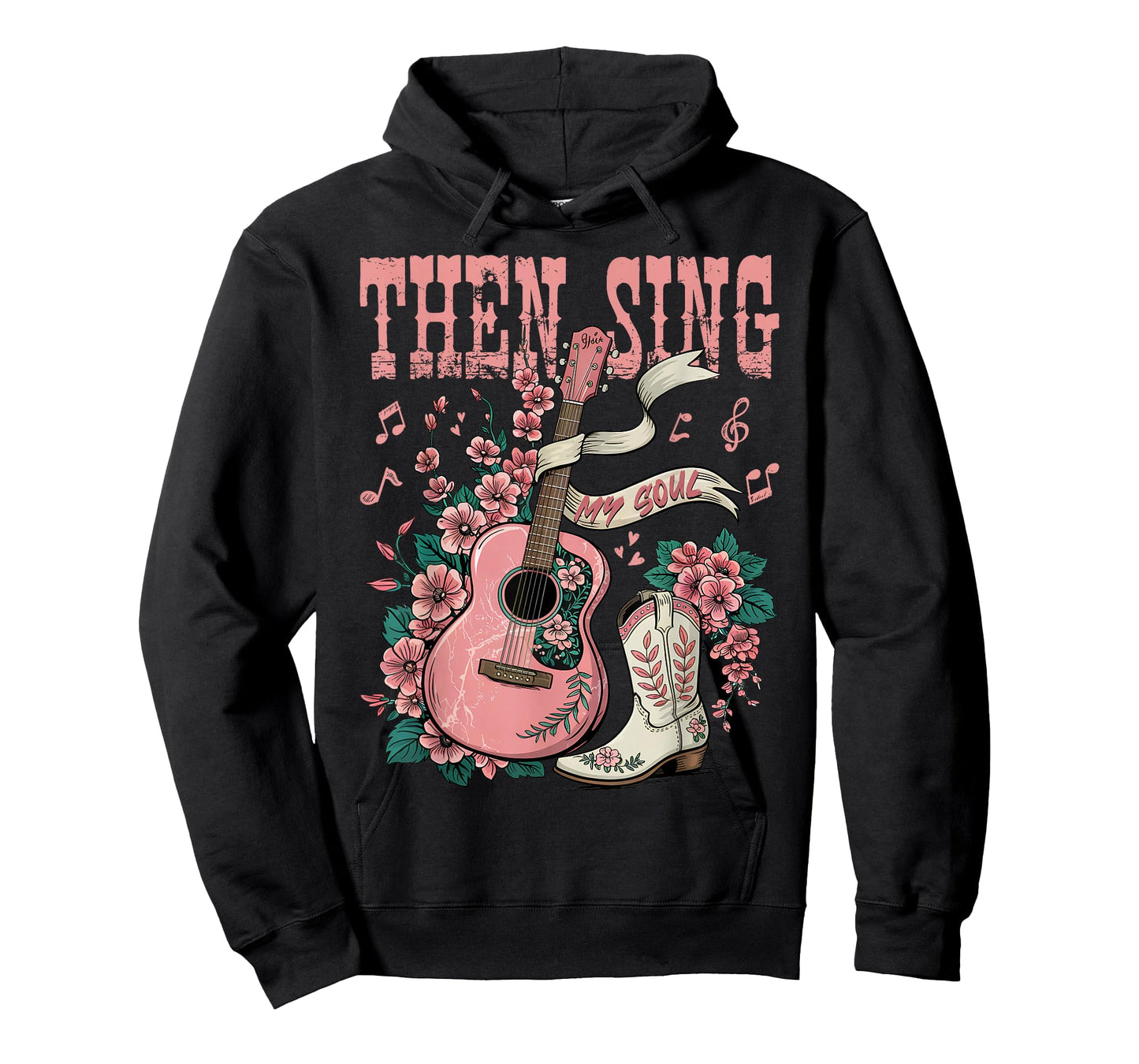 Then Sing My Soul Pink Guitar Cowgirl Boot Christian Western T-Shirt