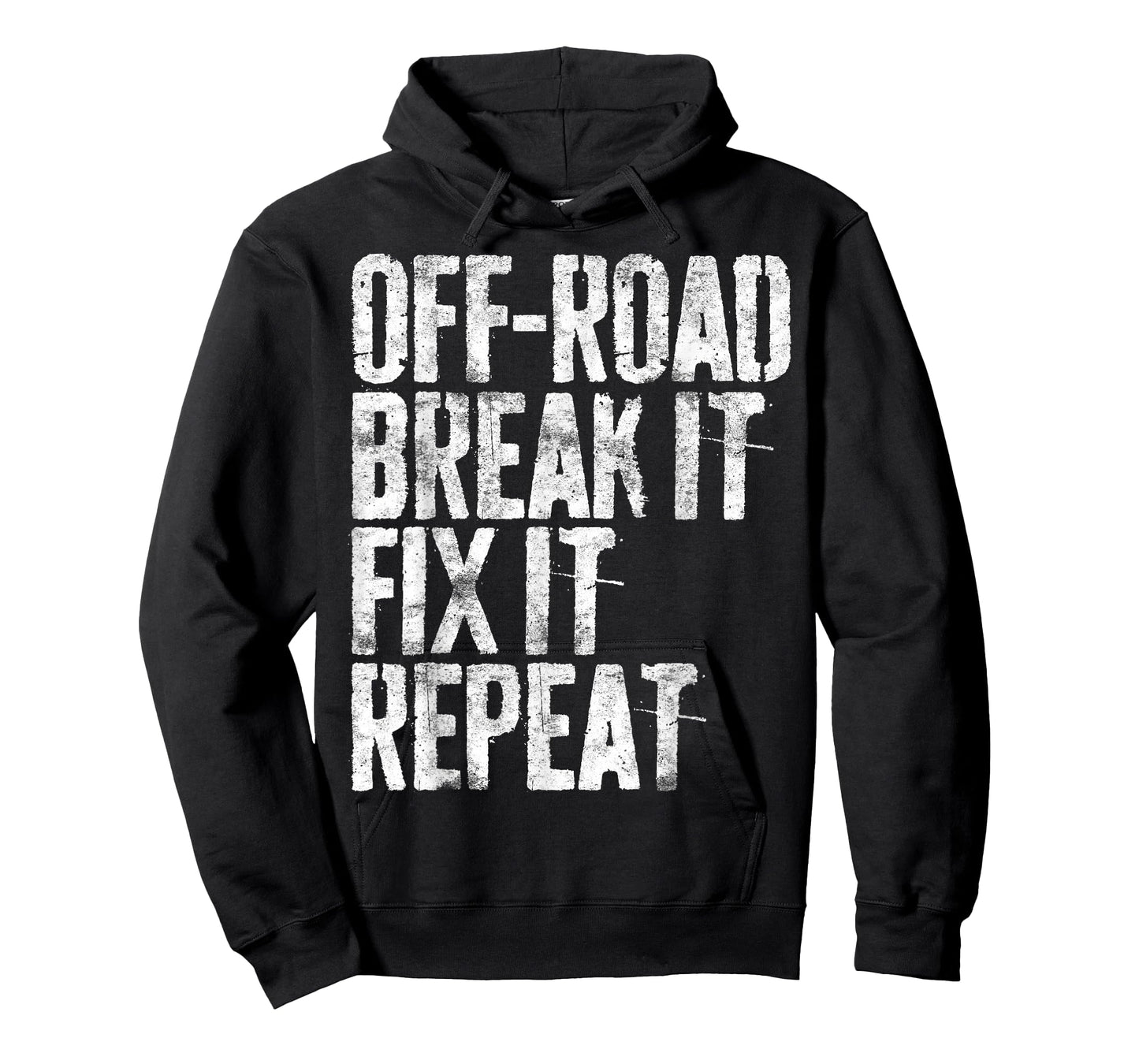 Off-Road Break It Fix It Repeat Shirt Men Women Off-Roading T-Shirt