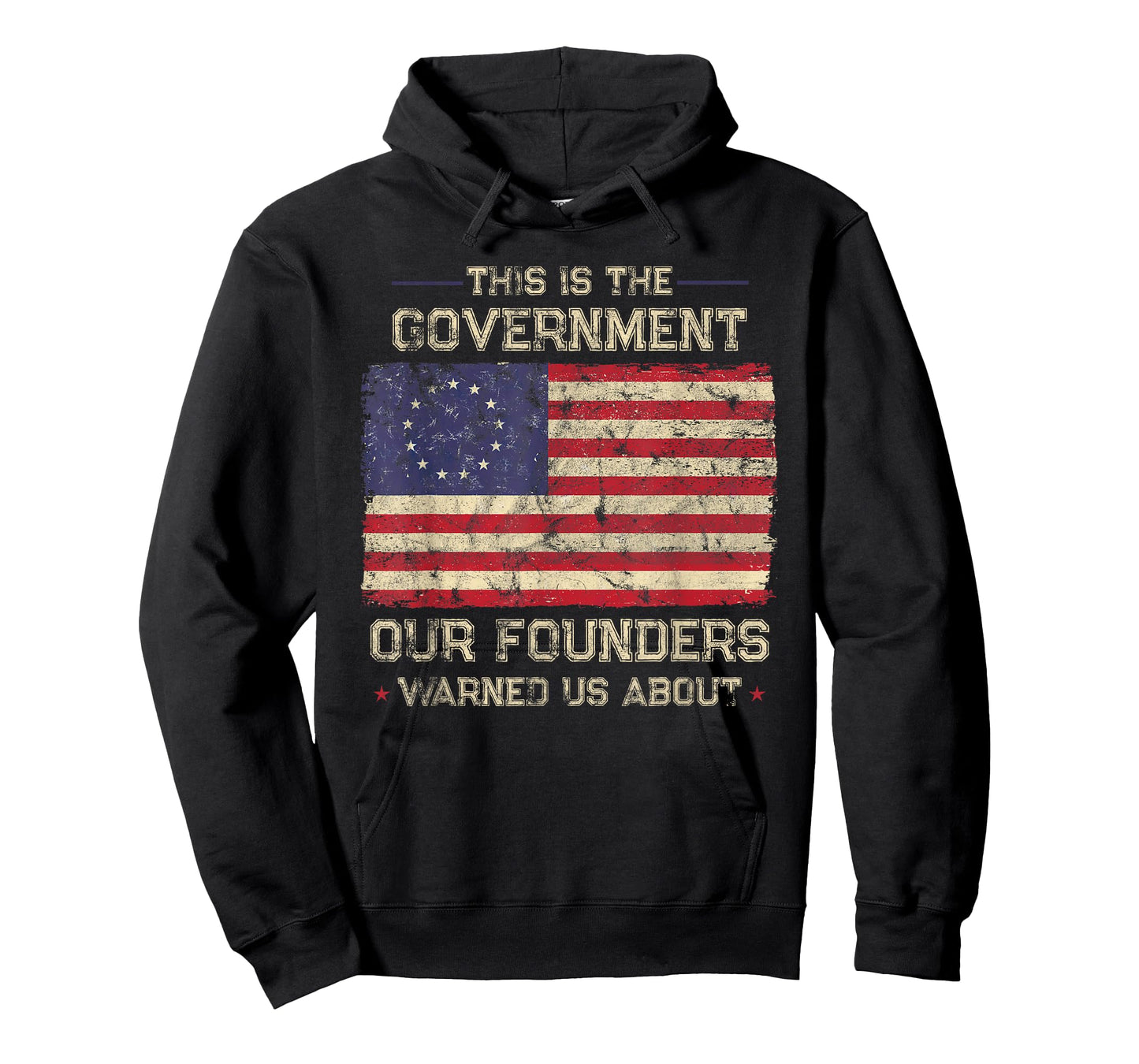 This Is The Government Our Founders Warned Us About Patriot T-Shirt