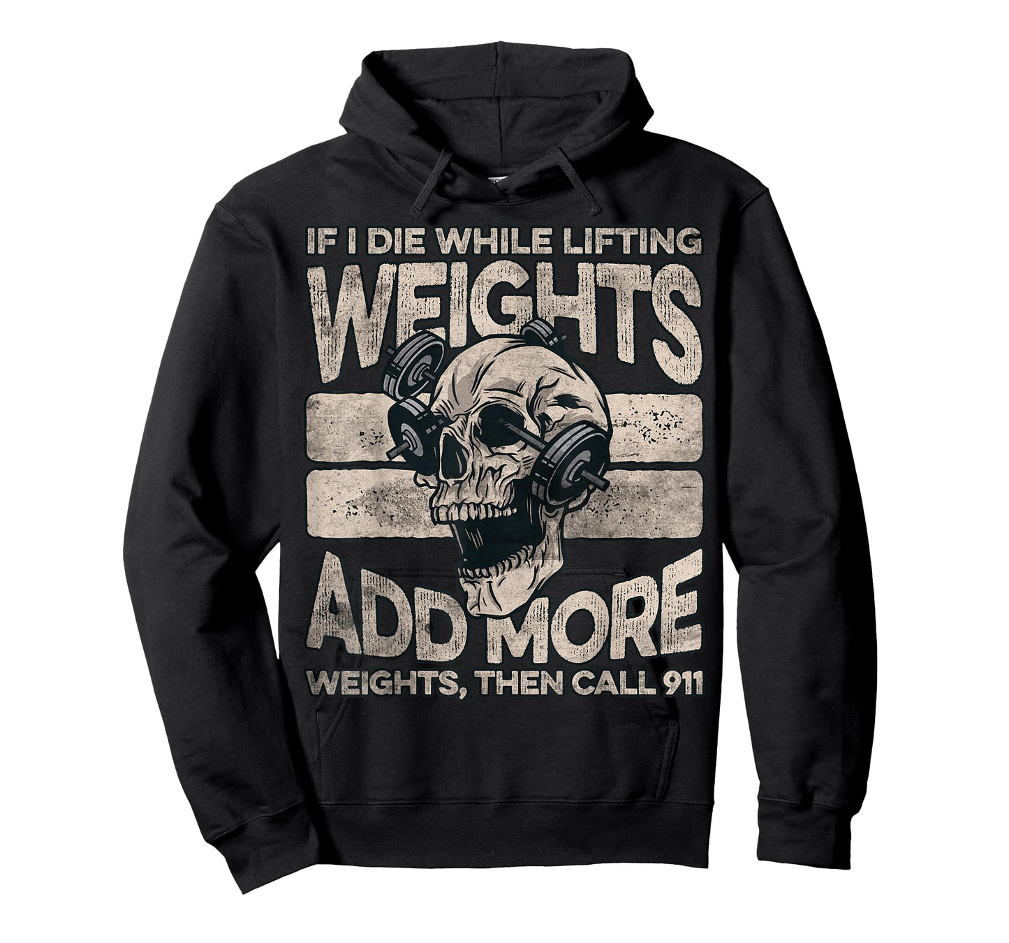 If I Die While Lifting Weights Add More Weights Workout Gym T-Shirt