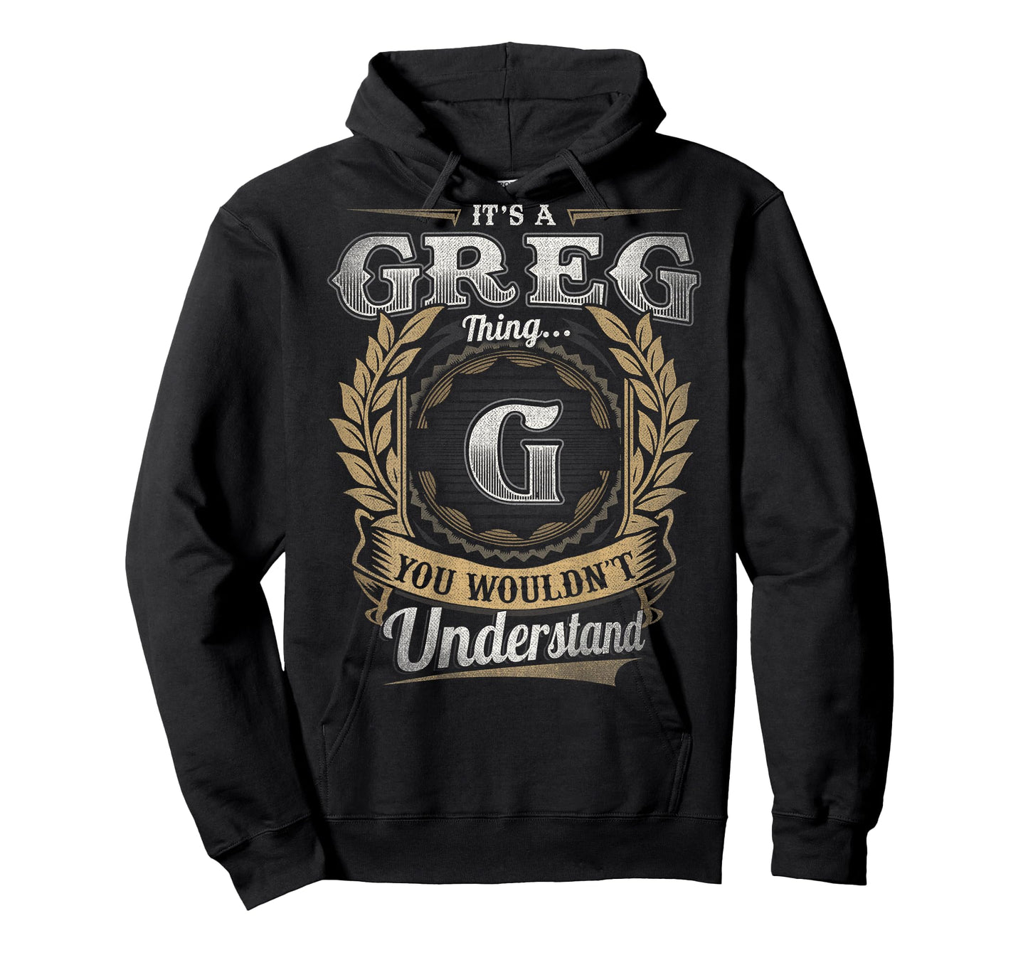 Greg First Name Shirt It's A Greg Thing (Back) T-Shirt
