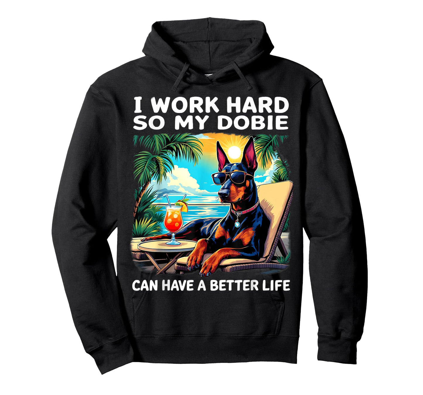 Funny Doberman Design "I Work Hard" Doberman Lover T-Shirt