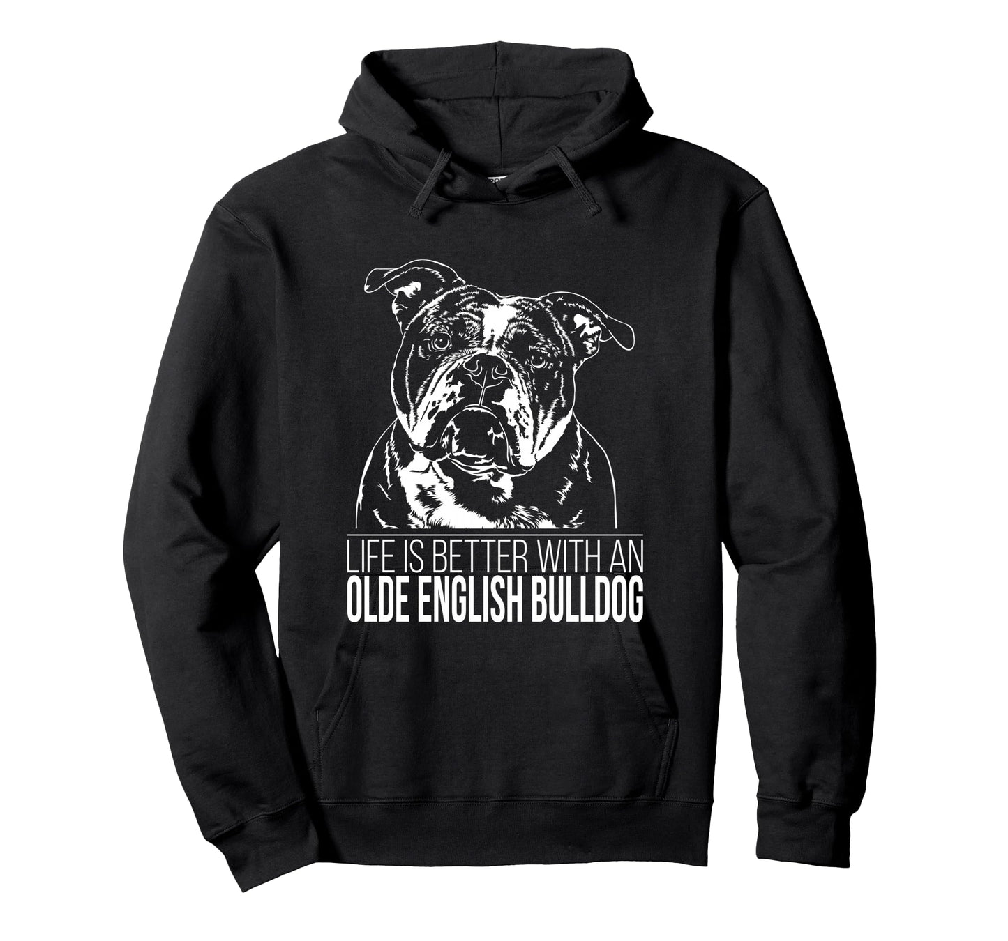 Olde English Bulldog Life is Better Dog OEB Dog Saying Long Sleeve T-Shirt
