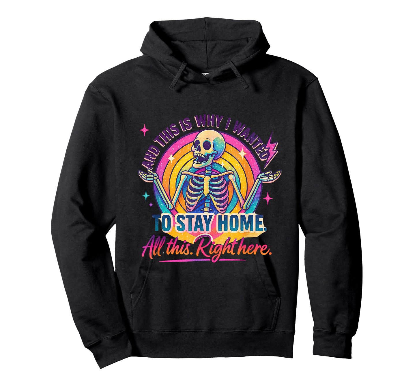 and This is Why I Wanted to Stay Home Skull, Mom, Funny Gift T-Shirt