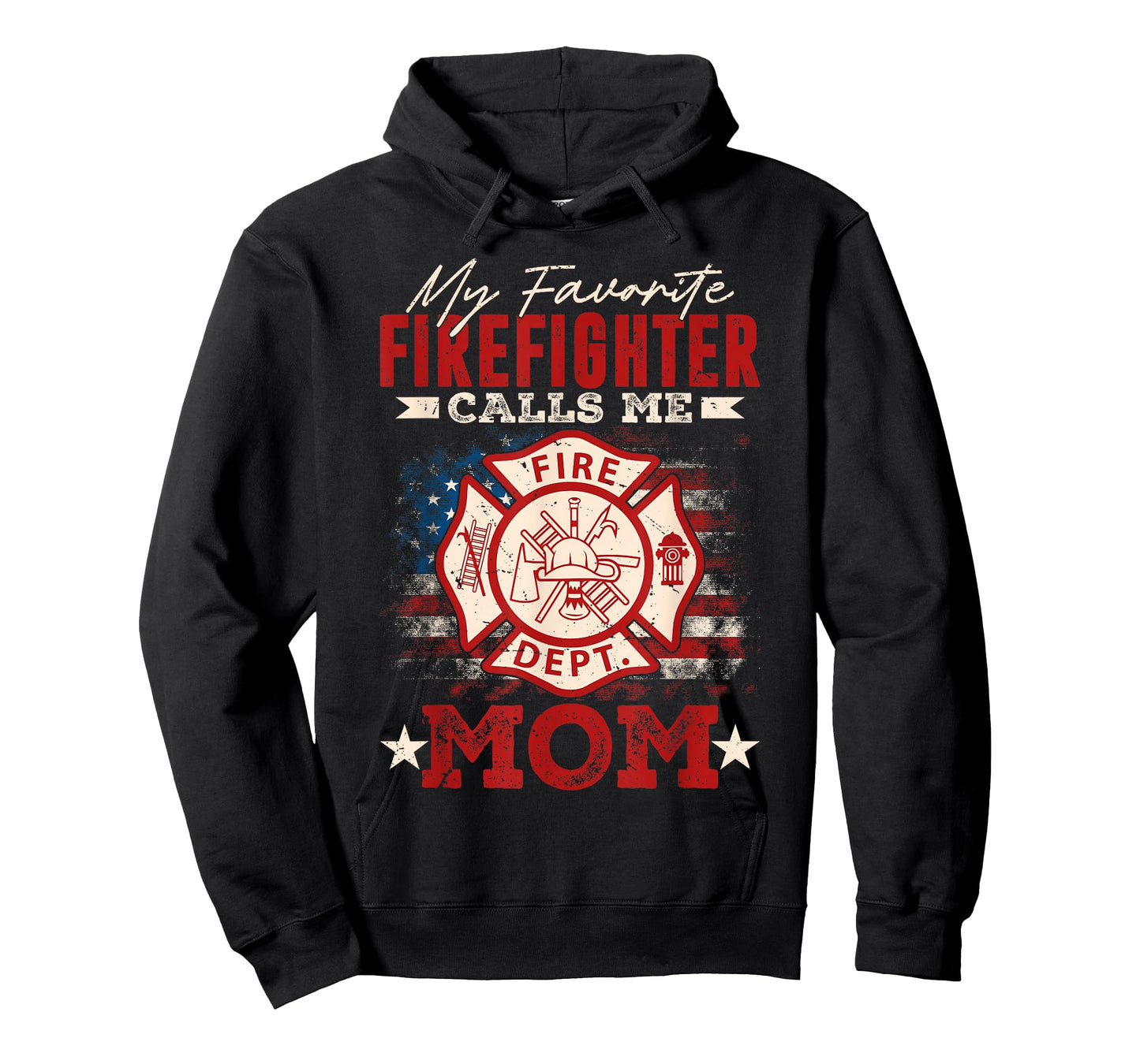 My Favorite Firefighter Calls Me Mom USA Flag Mothers Day T-Shirt