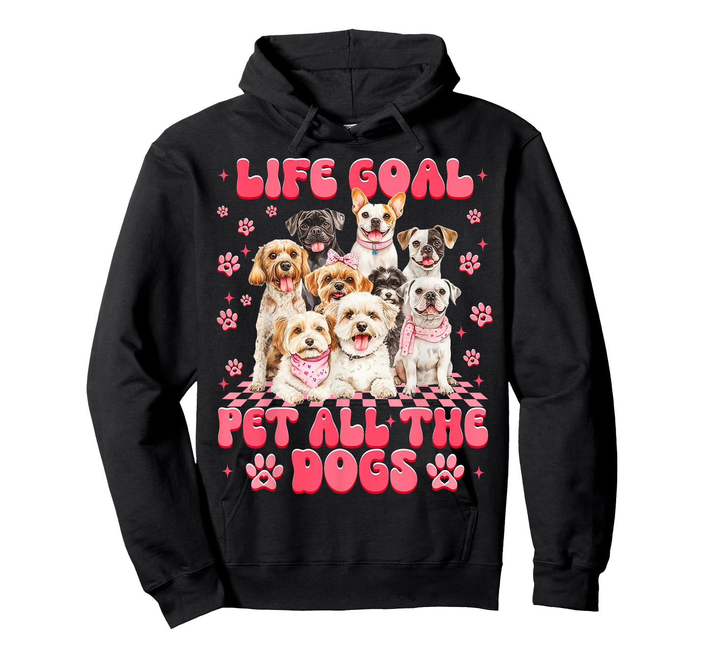 Funny Life Goal Pet All The Dogs Animal Lovers Girls Women T-Shirt