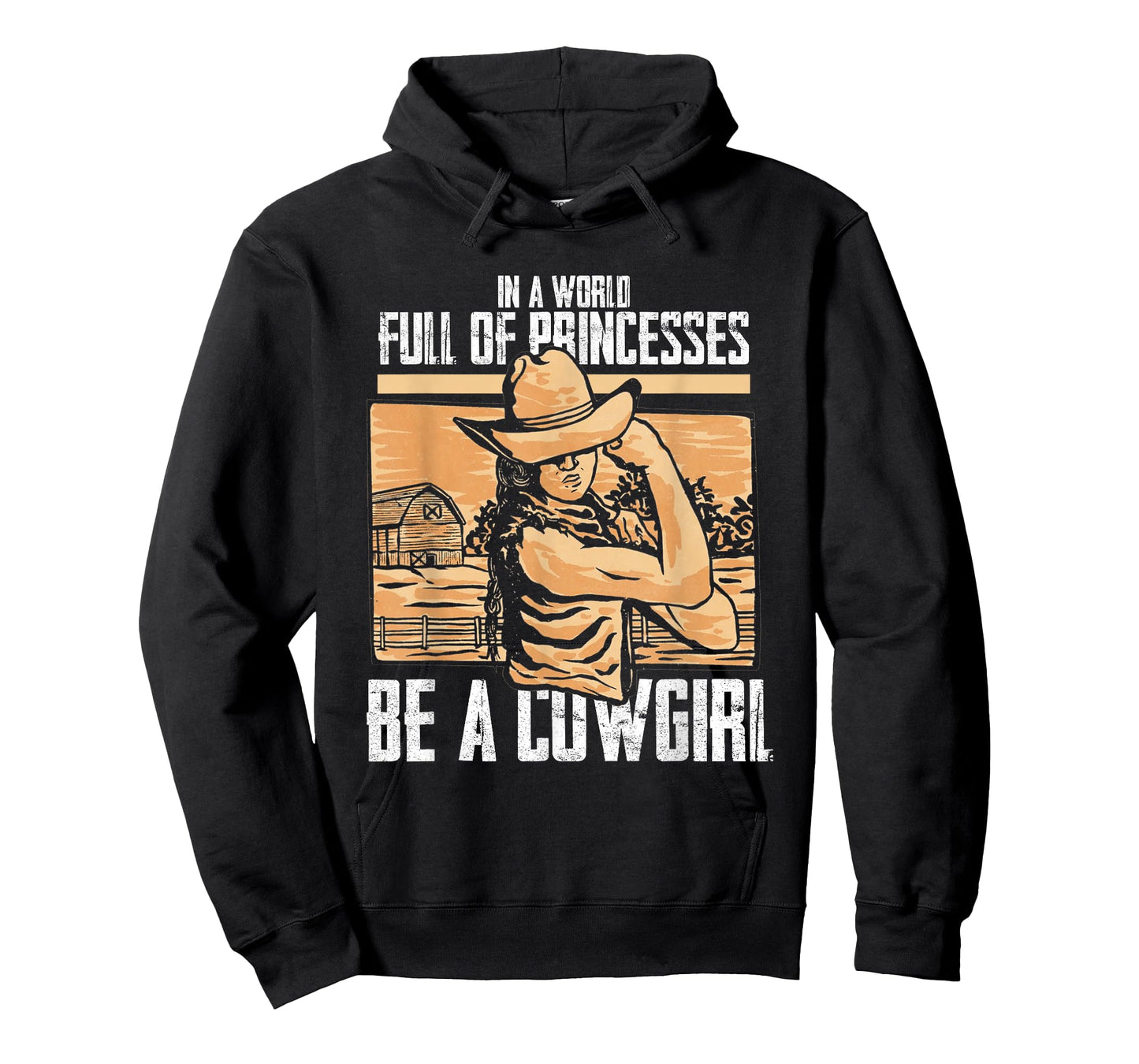 In World Full Of Princess Be Cowgirl | Country Western Rodeo T-Shirt