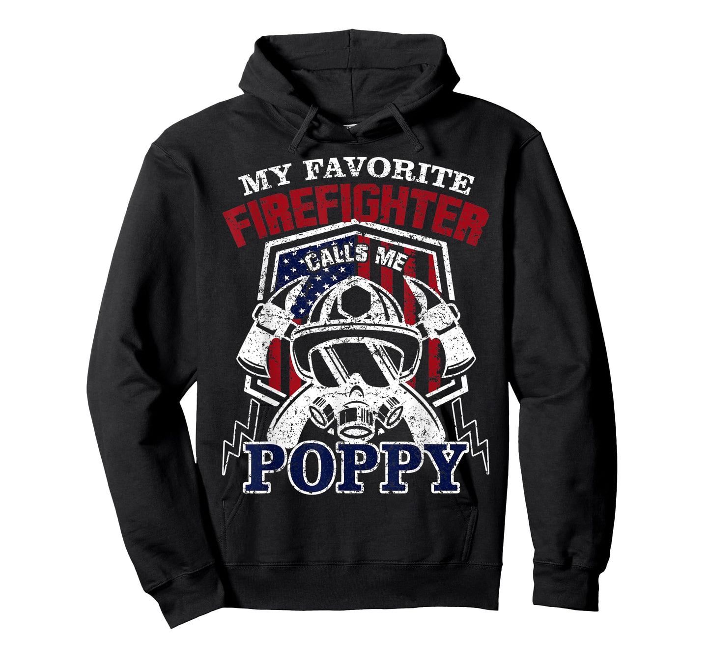 My Favorite Firefighter Calls Me Poppy Fathers Day T-Shirt