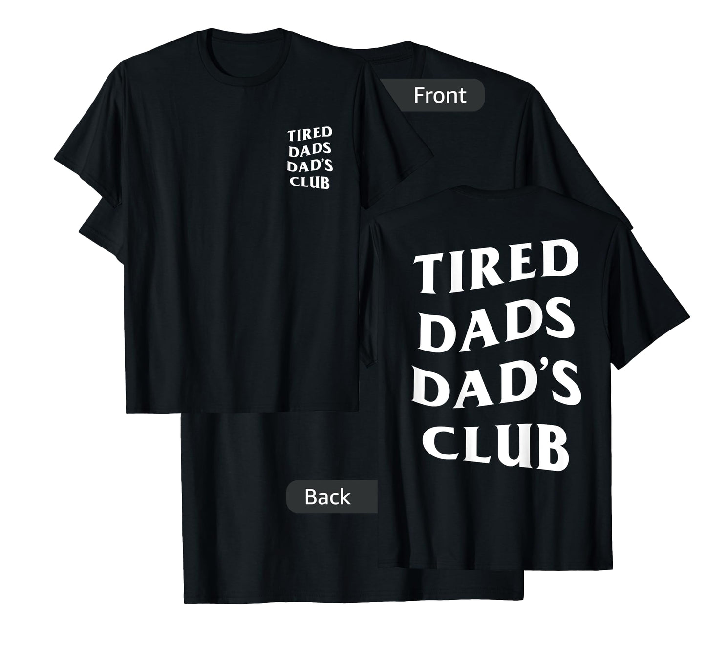 Mens Tired Dads Dad's Club, funny father's day lazy husband T-Shirt