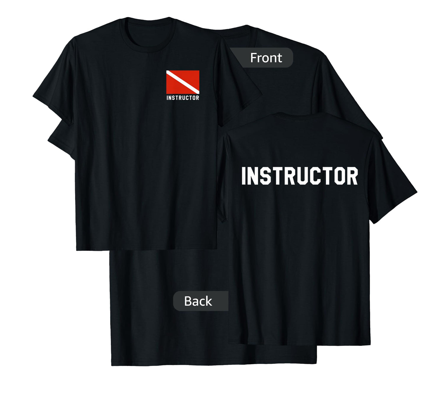 Divers Flag Double Sided Scuba Diving Instructor Shirt T-Shirt