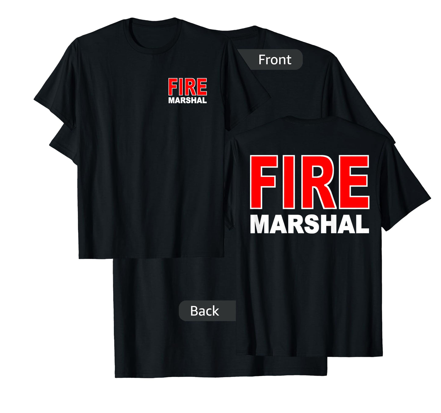 FIRE MARSHAL INVESTIGATOR COMMISSIONER FIREFIGHTER T-Shirt
