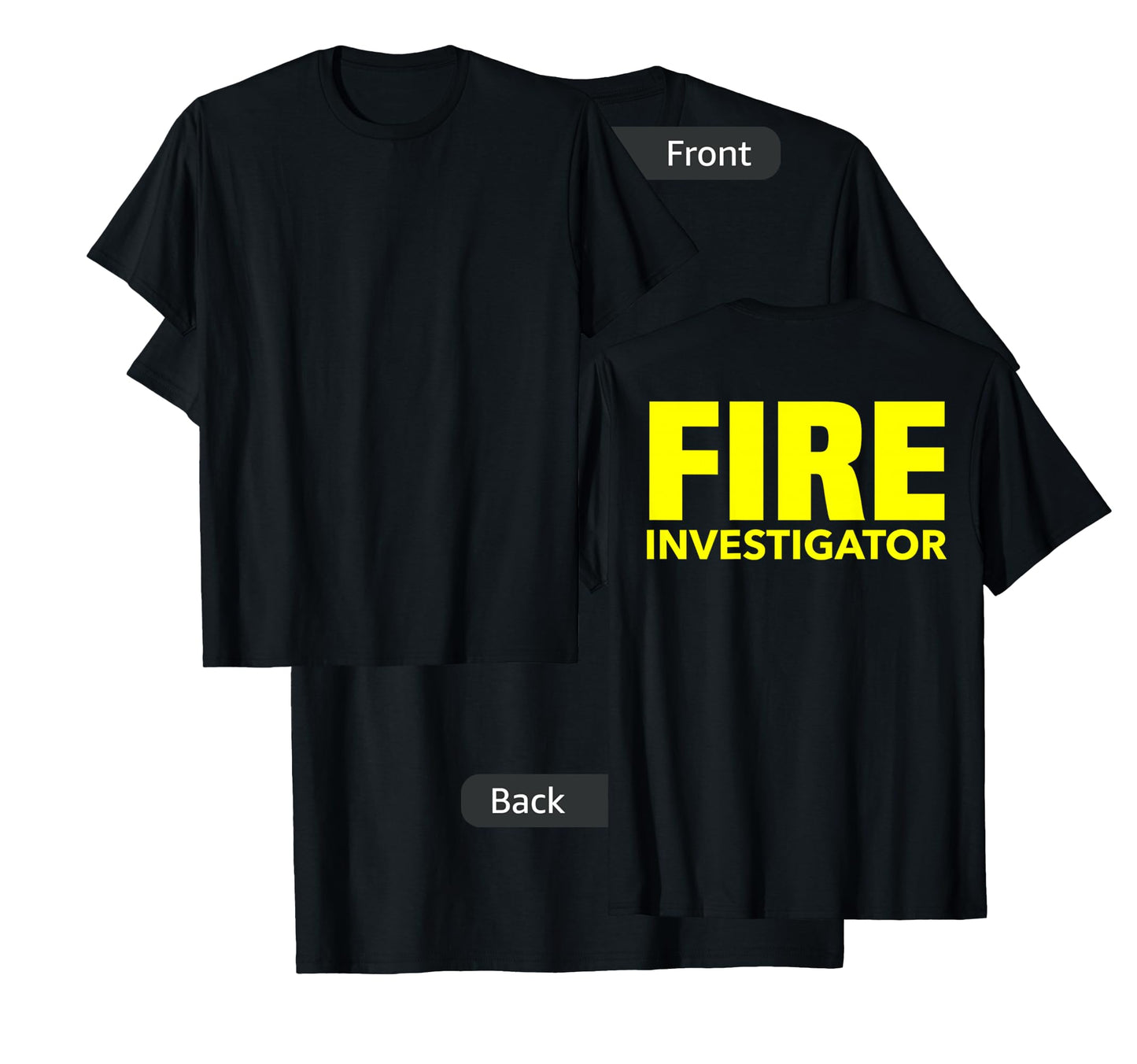 Fire Marshal Commissioner Firefighters Investigators Duty T-Shirt