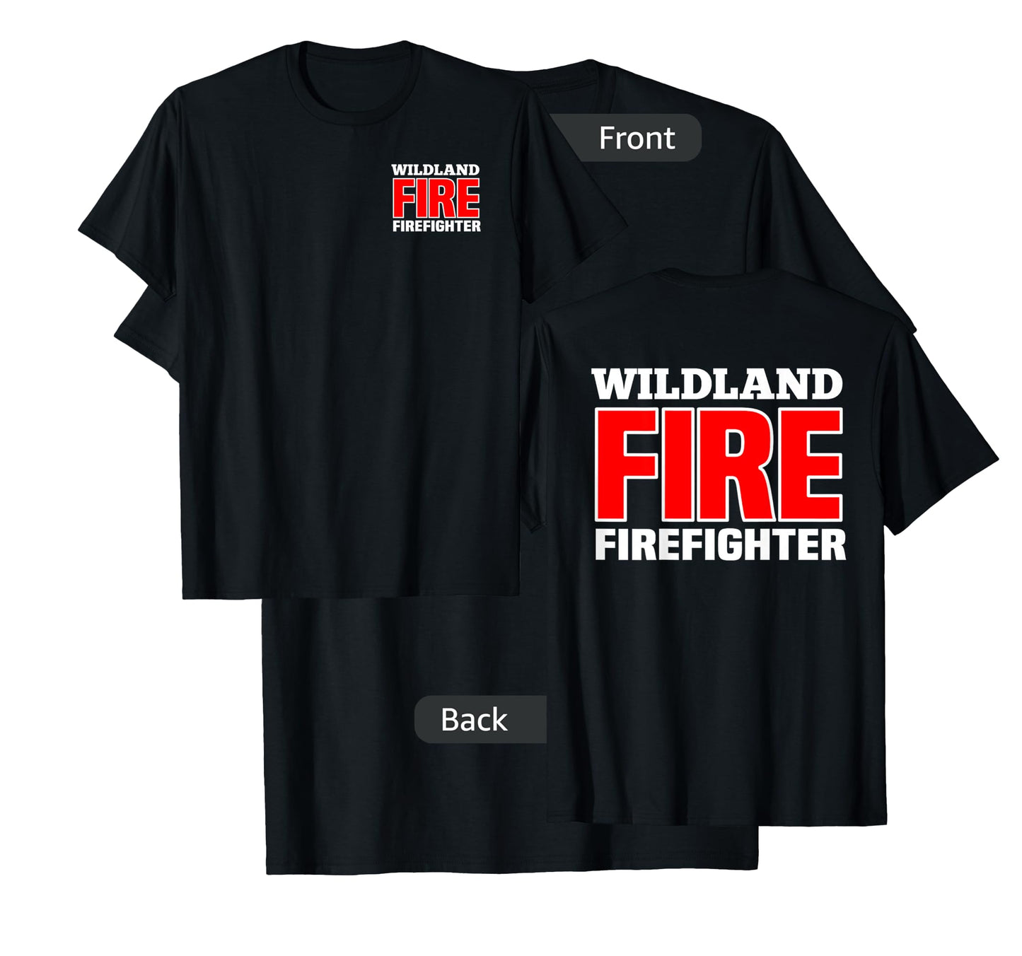 Wildland Fire Rescue Department Firefighters Firemen Uniform T-Shirt Small