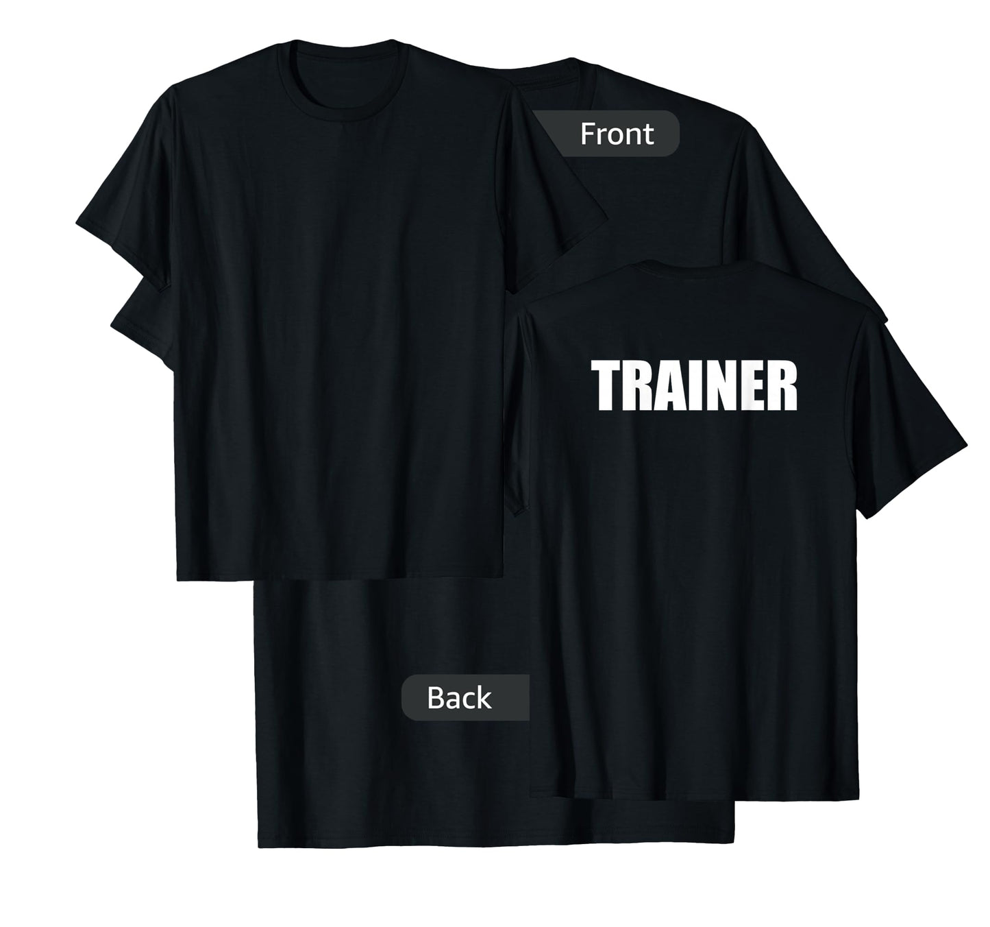 Trainer - Back Only T-Shirt