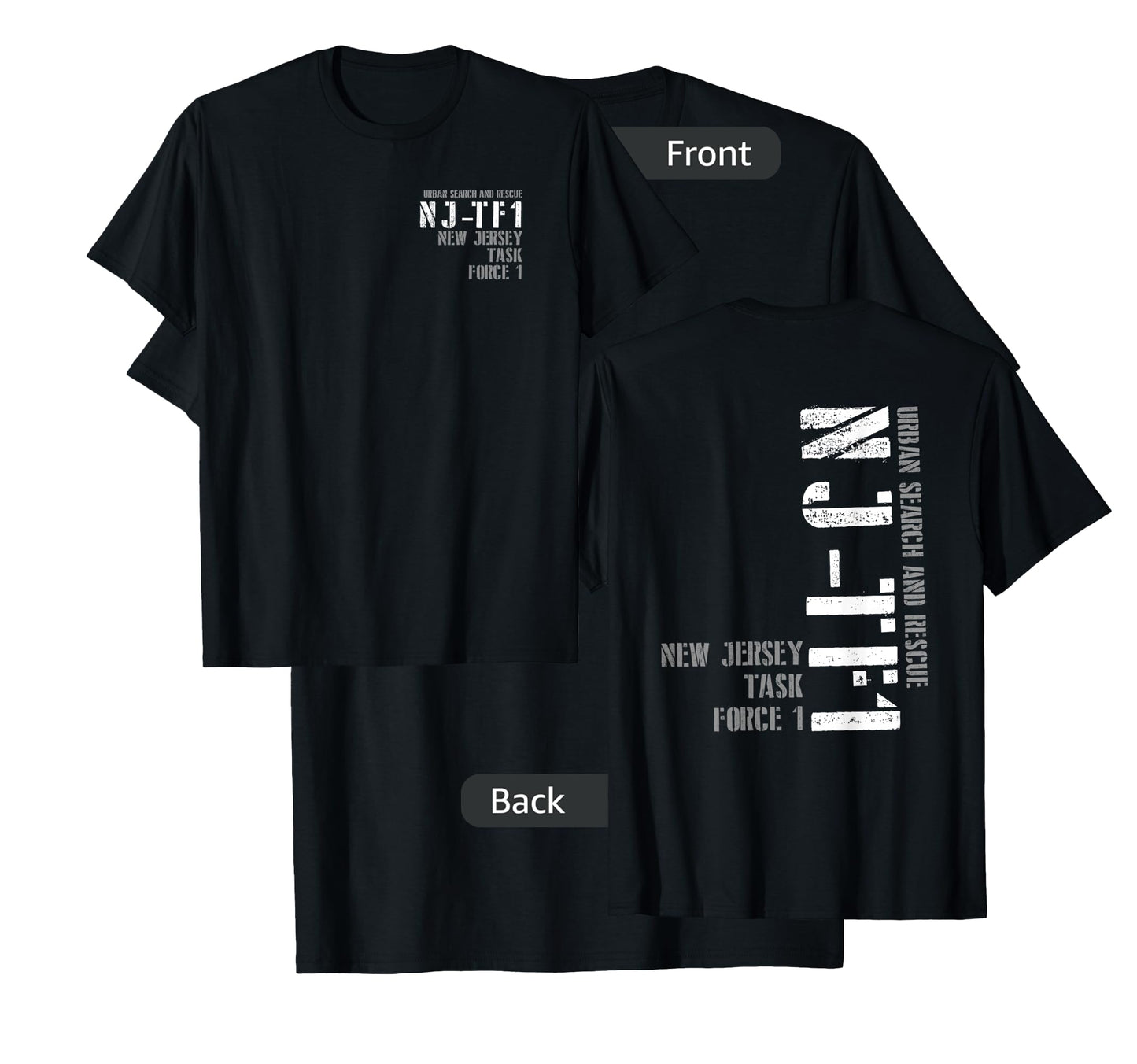 Urban Search & Rescue New Jersey Task Force 1 NJ-TF1 Duty T-Shirt