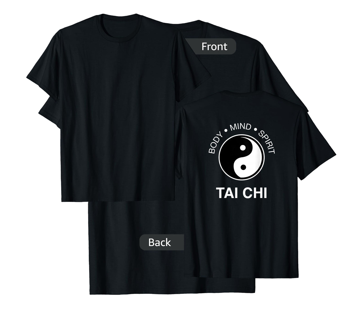 Tai Chi Tshirt Back Print - Body Mind Spirit Yin Yang Tee T-Shirt