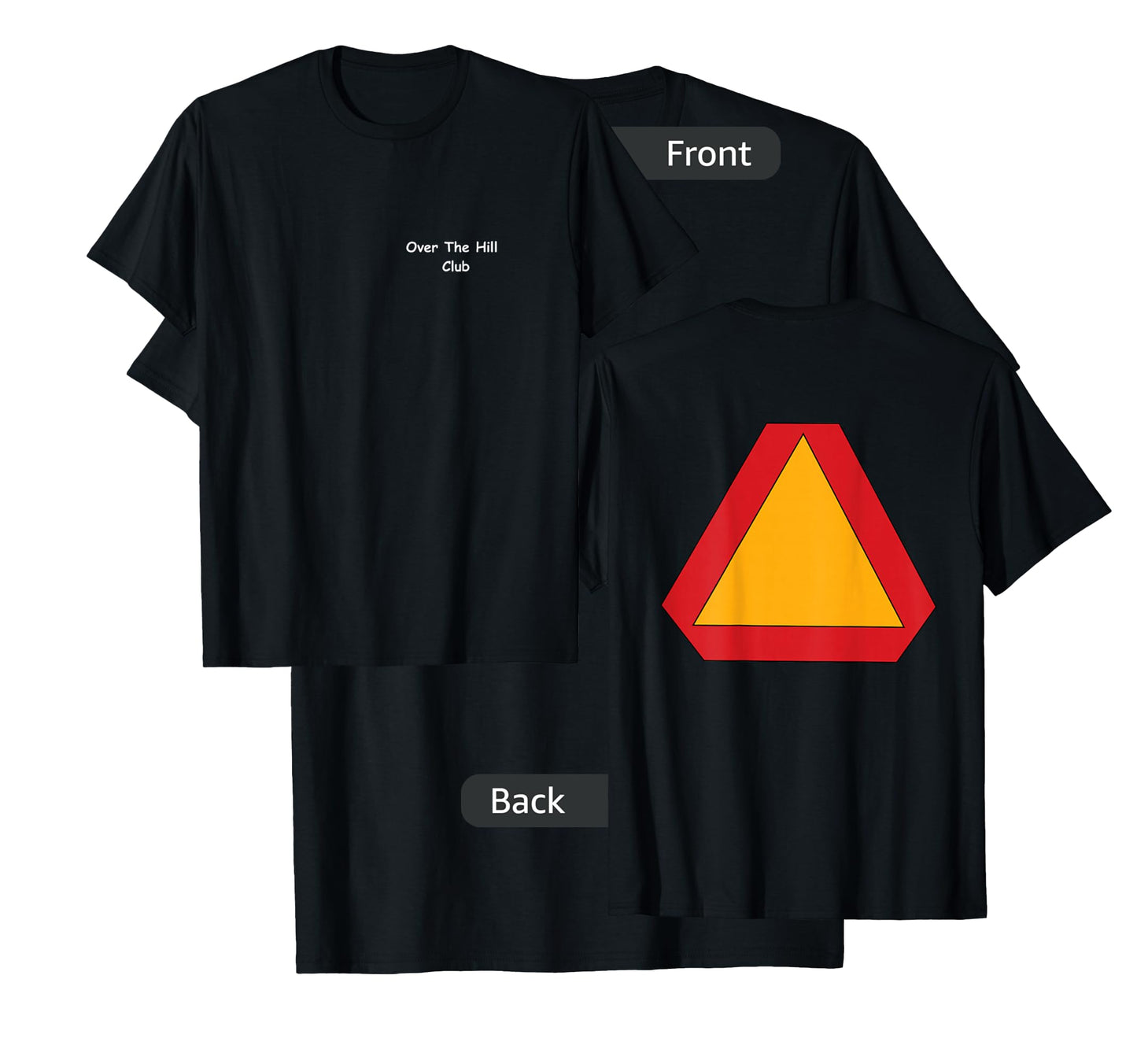 Over The Hill Shirts Slow Moving Vehicle T Shirt T-Shirt