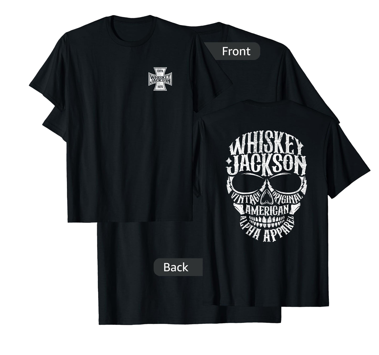 Whiskey Jackson Vintage Maltese Cross Front Skull Back Print T-Shirt