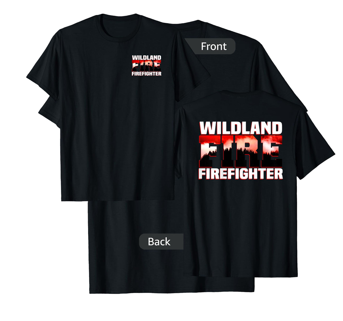 Wildland Fire Rescue Department Firefighters Firemen Uniform T-Shirt