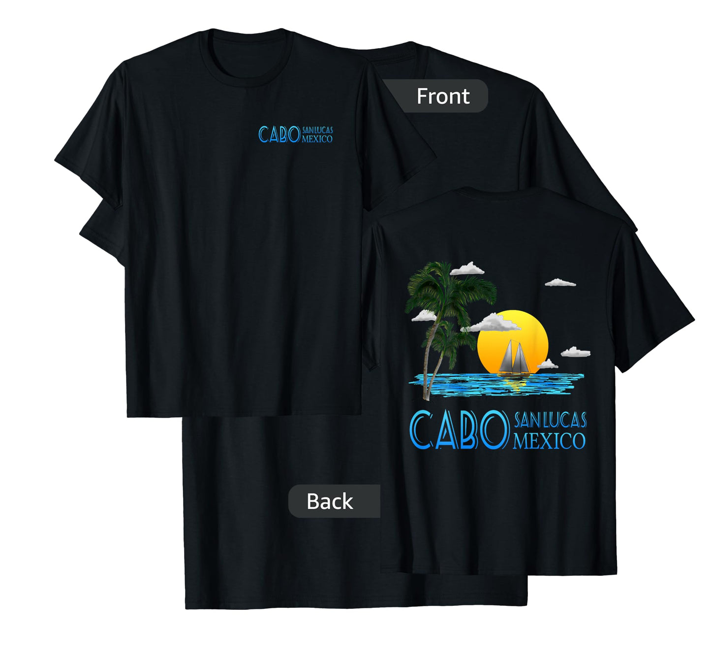 Cabo San Lucas Mexico Sailing (2-Sided) T-Shirt