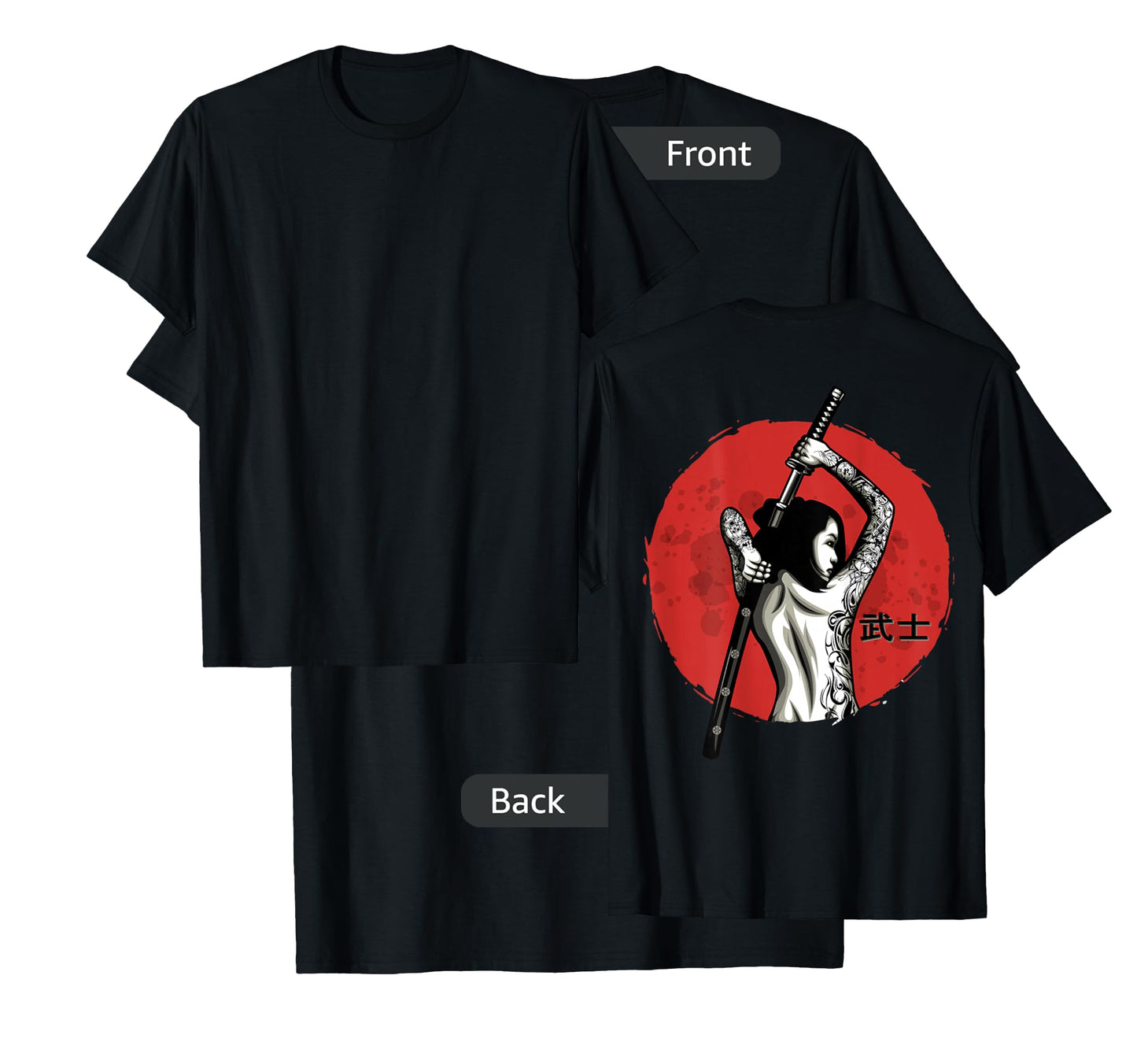 Japanese Warrior - Sexy Samurai - Female Samurai (on back) T-Shirt
