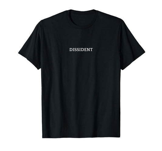 Every Work Apparel DISSIDENT English Word Unisex-Adult T-Shirt Black Small Classic Crew Collar Short Sleeve Gift Christmas