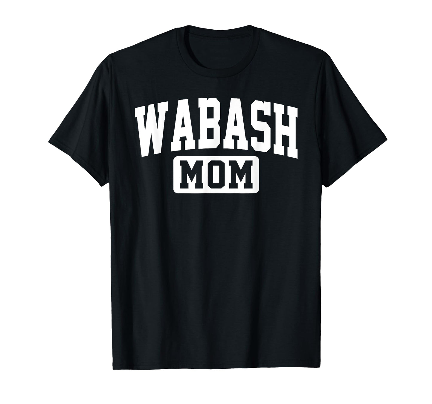 Wabash College Mom Mother Arch Vintage Family Men Women T-Shirt