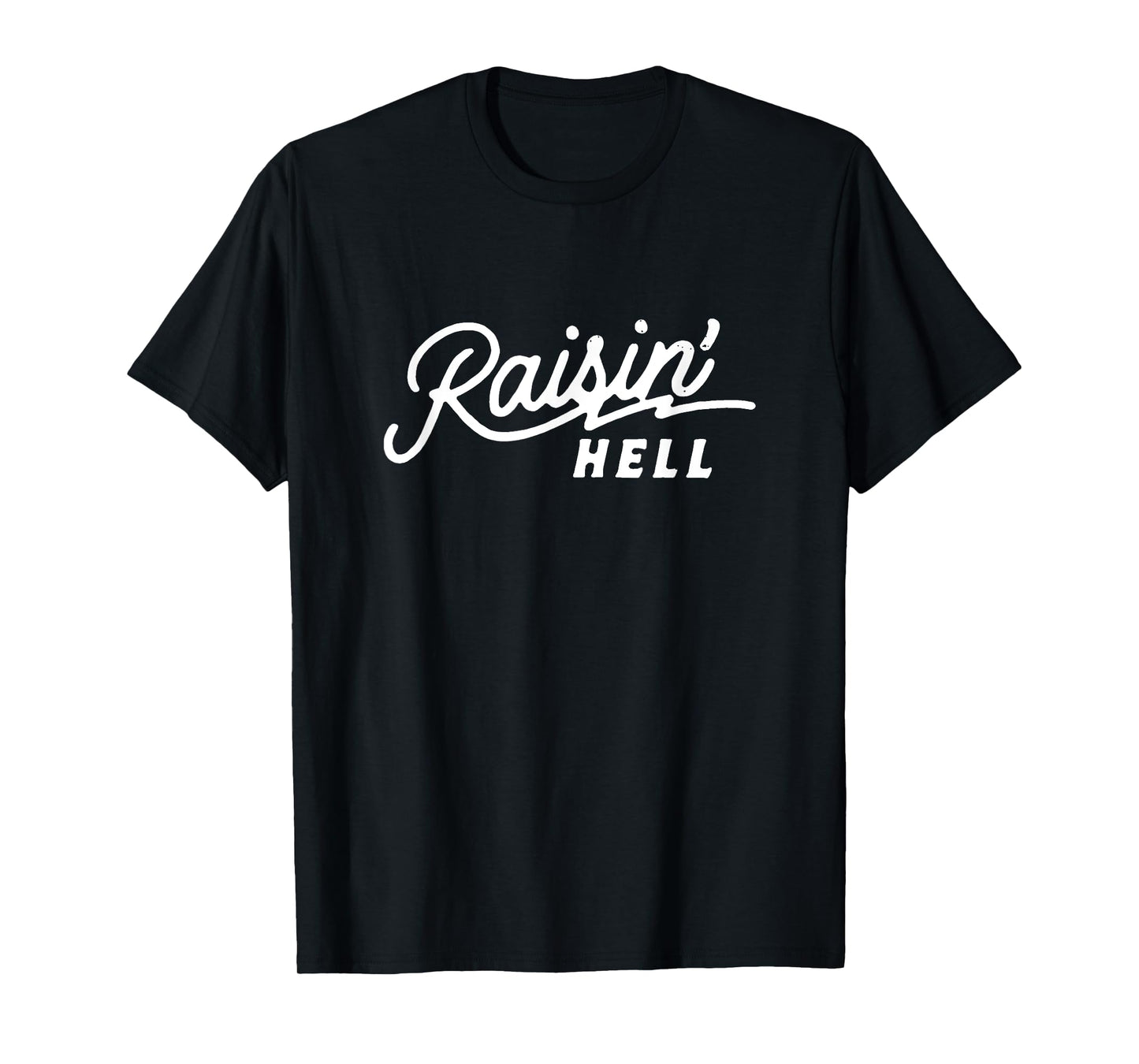 Raisin' Hell, Funny Cowboy Country Retro T-Shirt