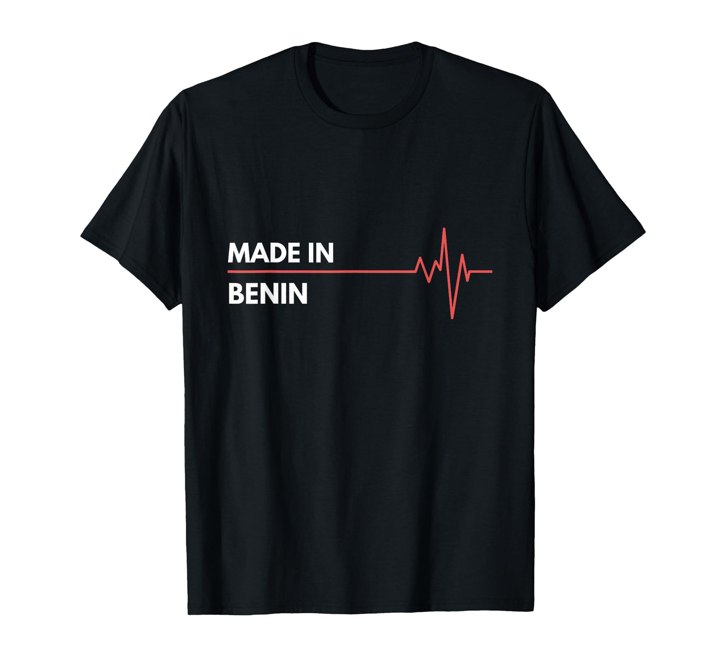 Made In Benin Born In Country Of Birth T-Shirt