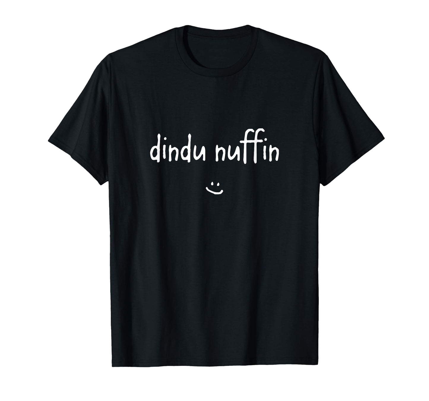 Dindu Nuffin Funny Meme T-Shirt