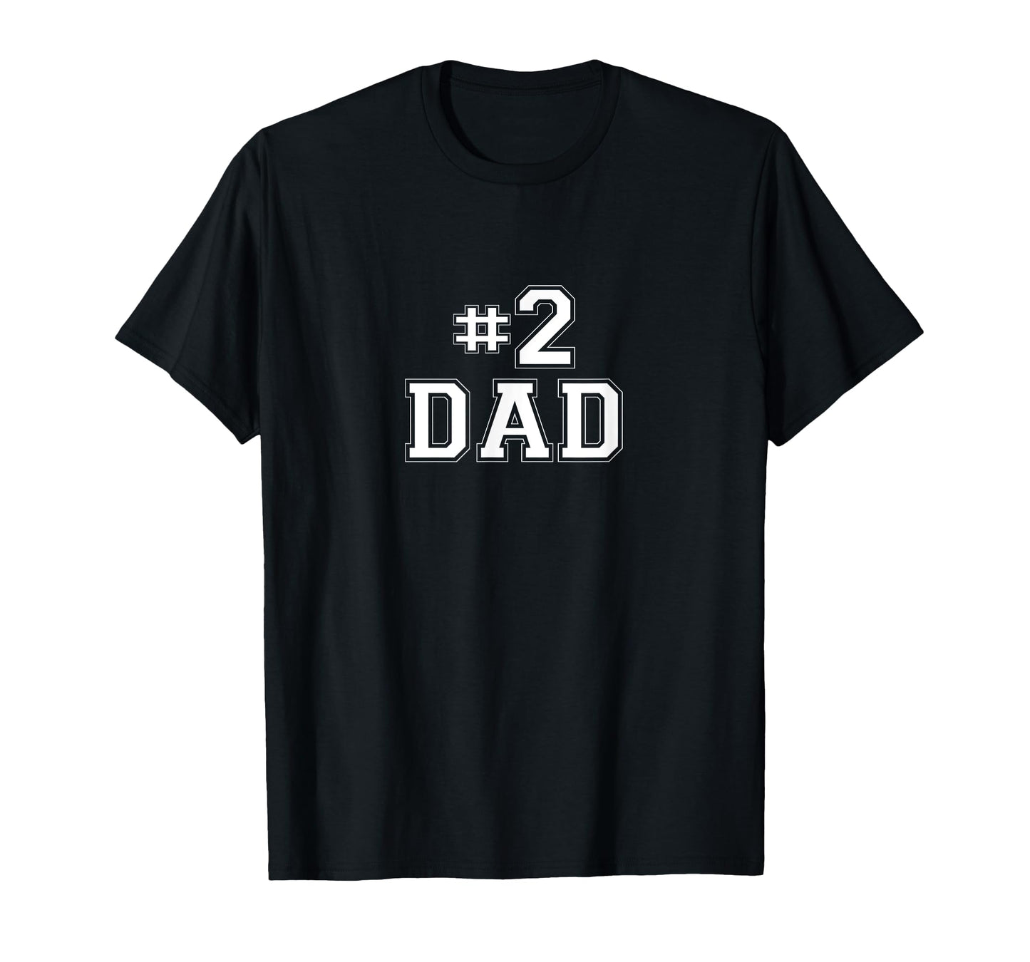 #2 Dad T Shirt T-Shirt