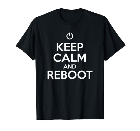 keep calm and reboot help desk and costumer support funny T-Shirt