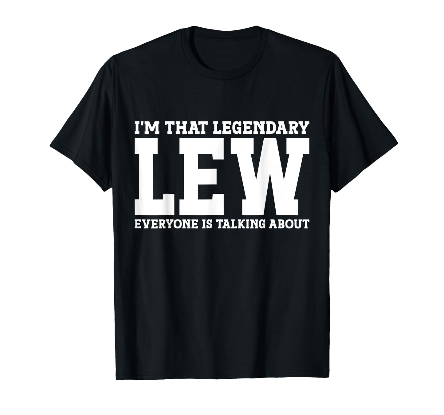 Lew Surname Funny Team Family Last Name Lew T-Shirt