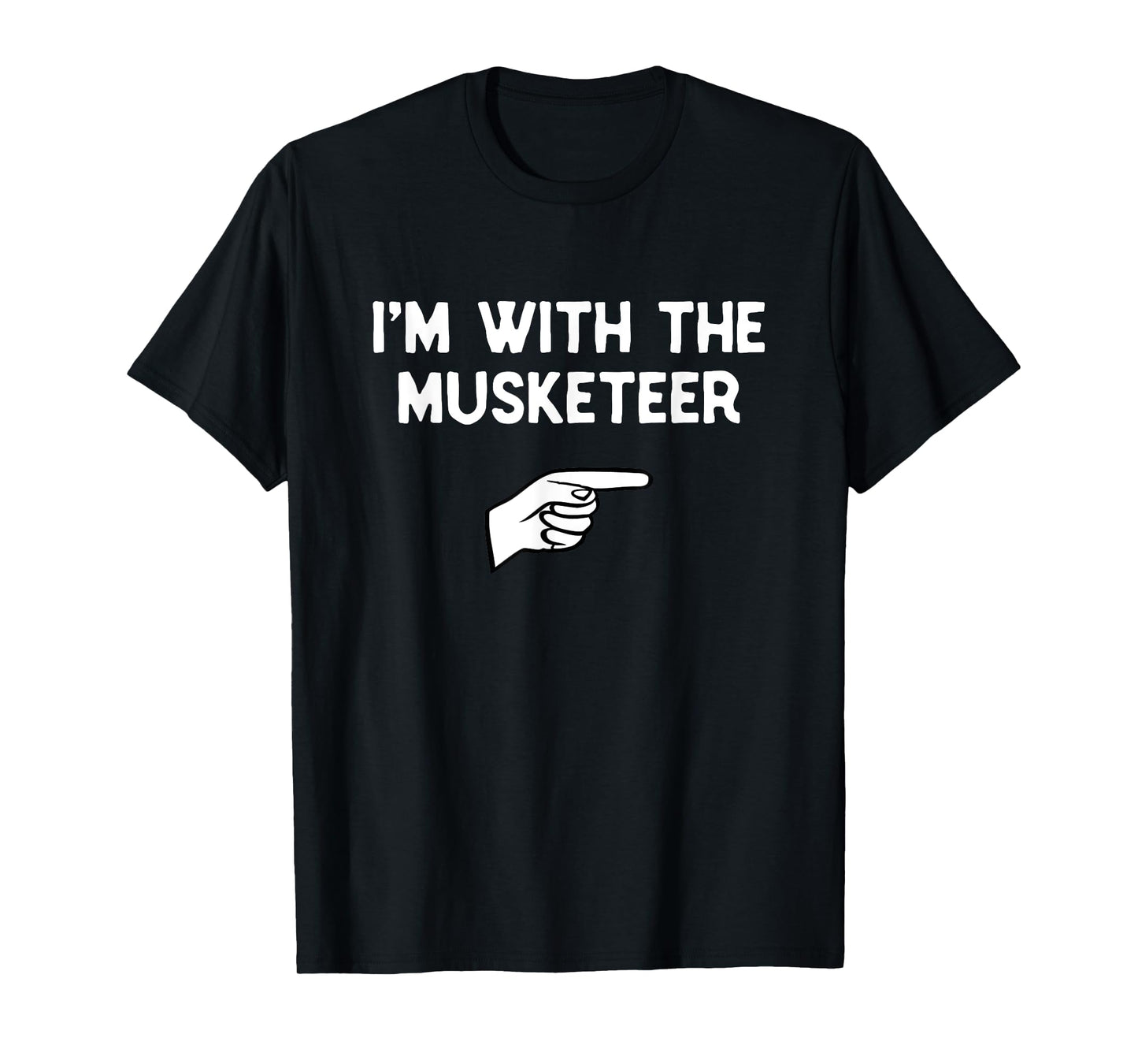I'm With The Musketeer Costume Halloween Matching Party T-Shirt