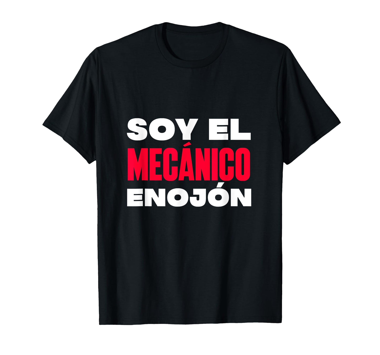 Soy el mecánico enojón T-Shirt