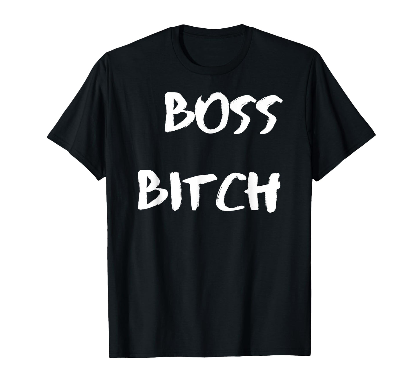 BOSS BITCH T-Shirt