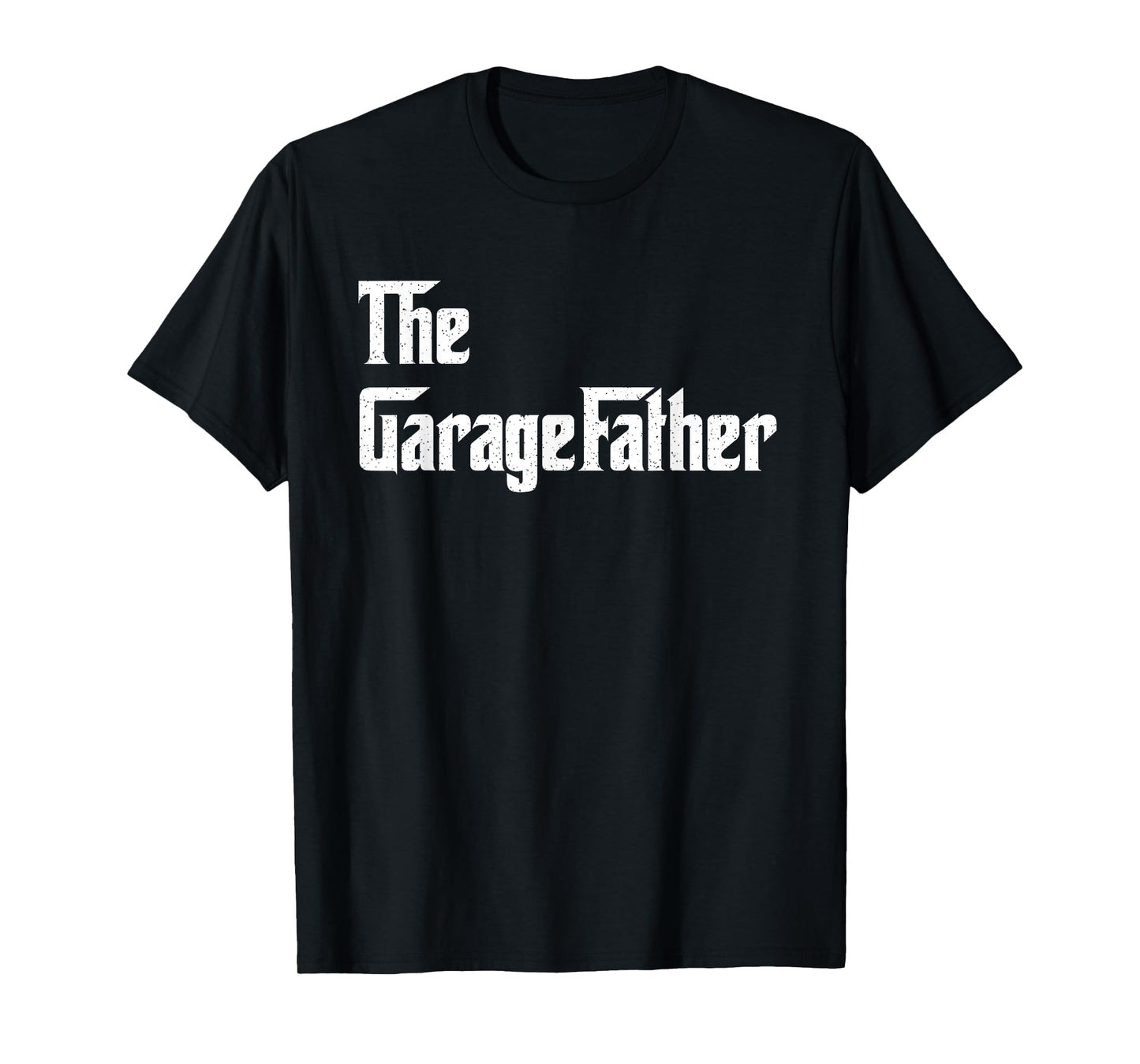 Mens The Garage Father T-Shirt