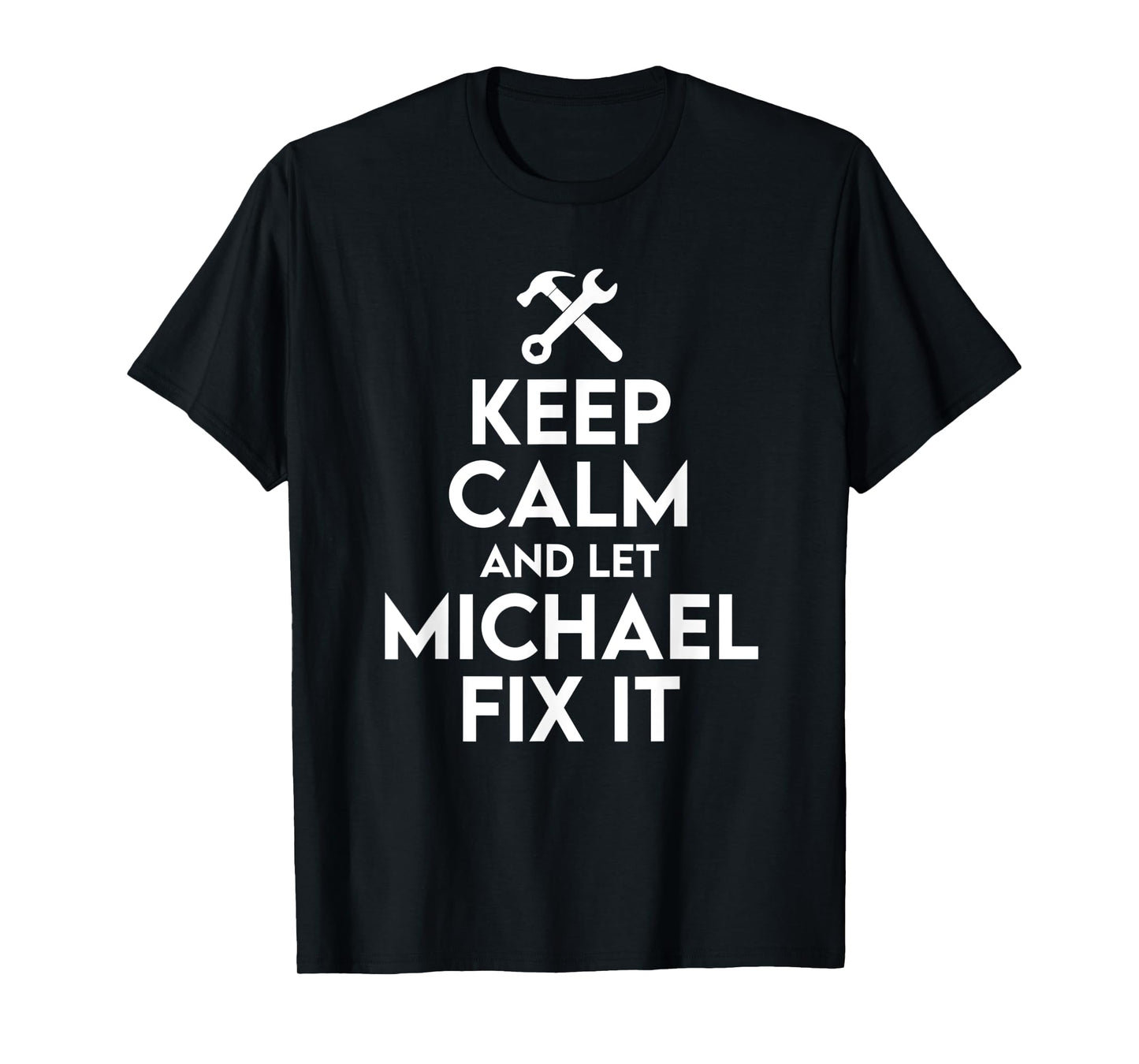 Michael Handyman Birthday Name Personalized Michael Mechanic T-Shirt