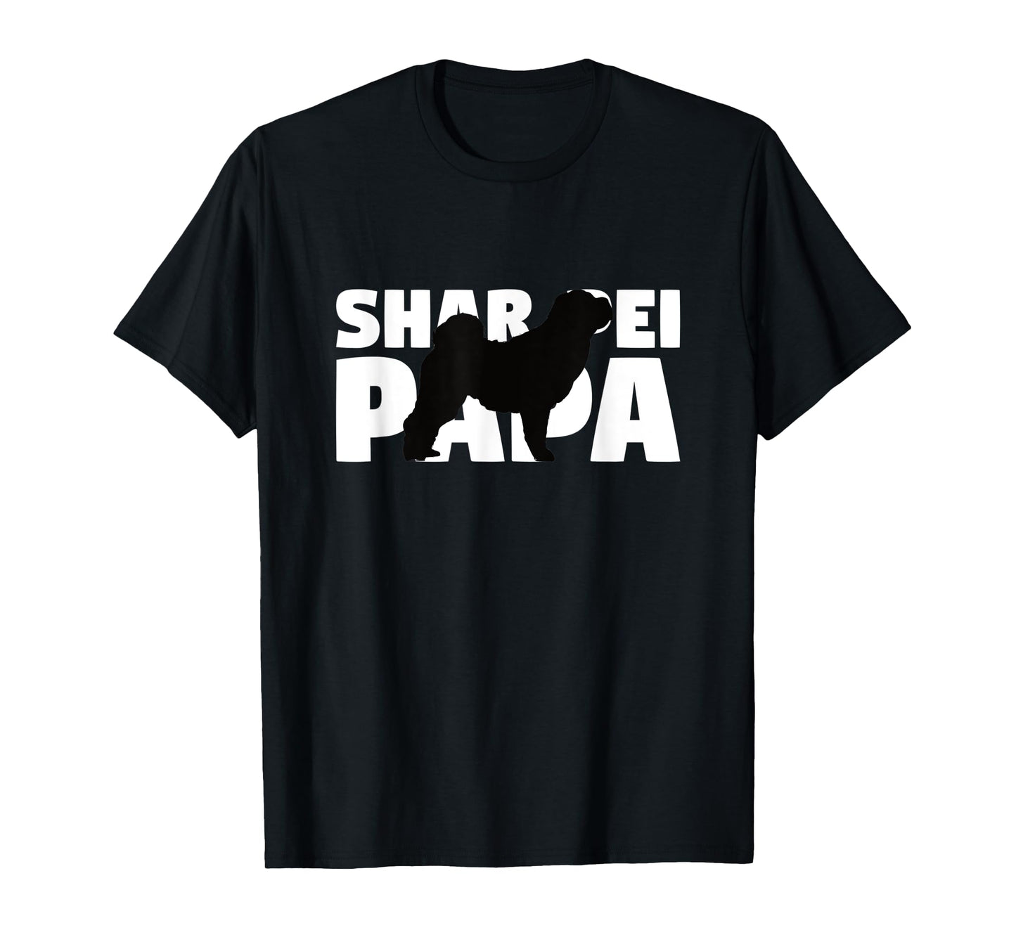 Shar Pei Gift for Dog Dad Shar Pei Papa Men Women Kids T-Shirt