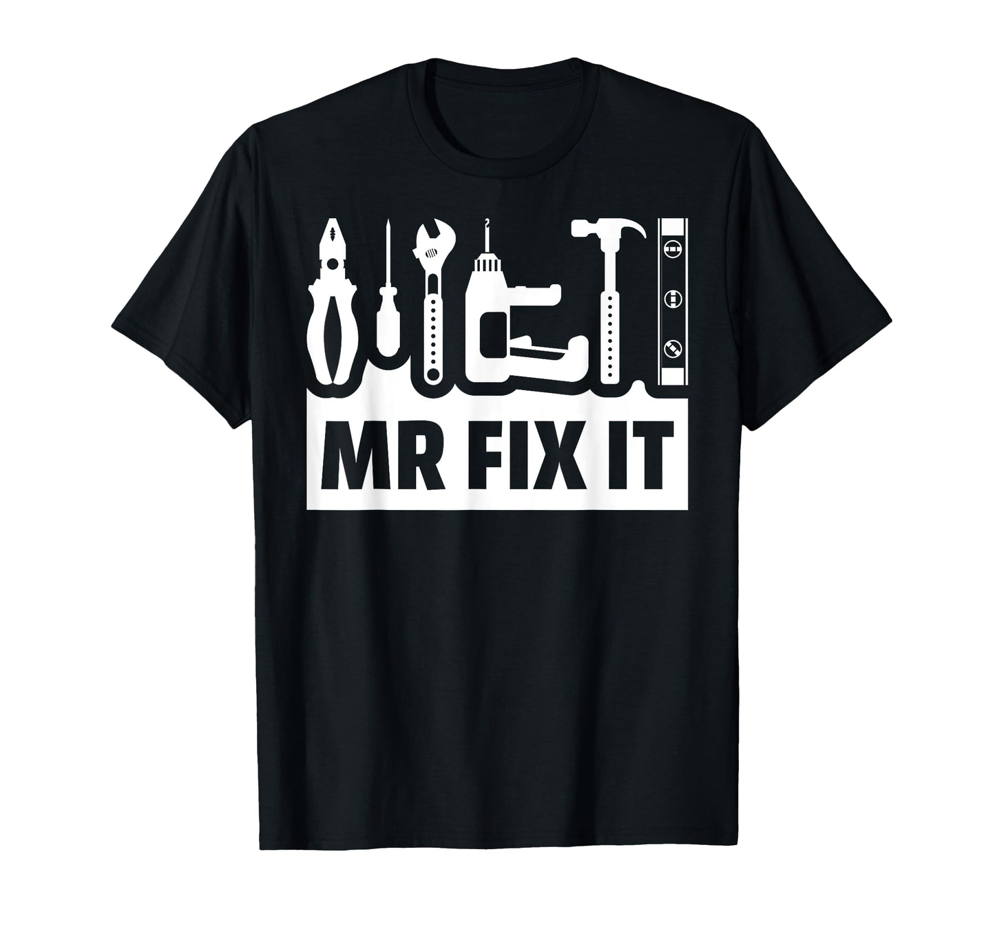 Dad Mr Fix It Funny Fathers Day For Father Of A Son Daddy T-Shirt