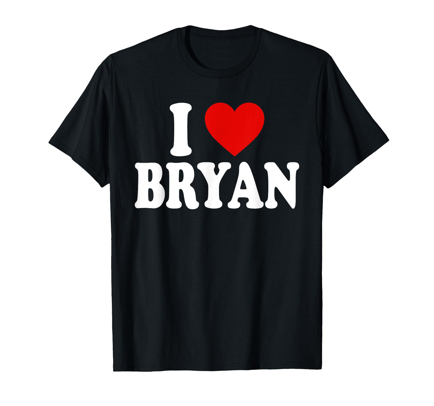 I HEART LOVE BRYAN T-Shirt