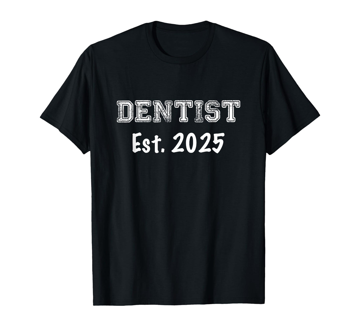Dentist Graduation Gift - Dentist Established 2025 T-Shirt