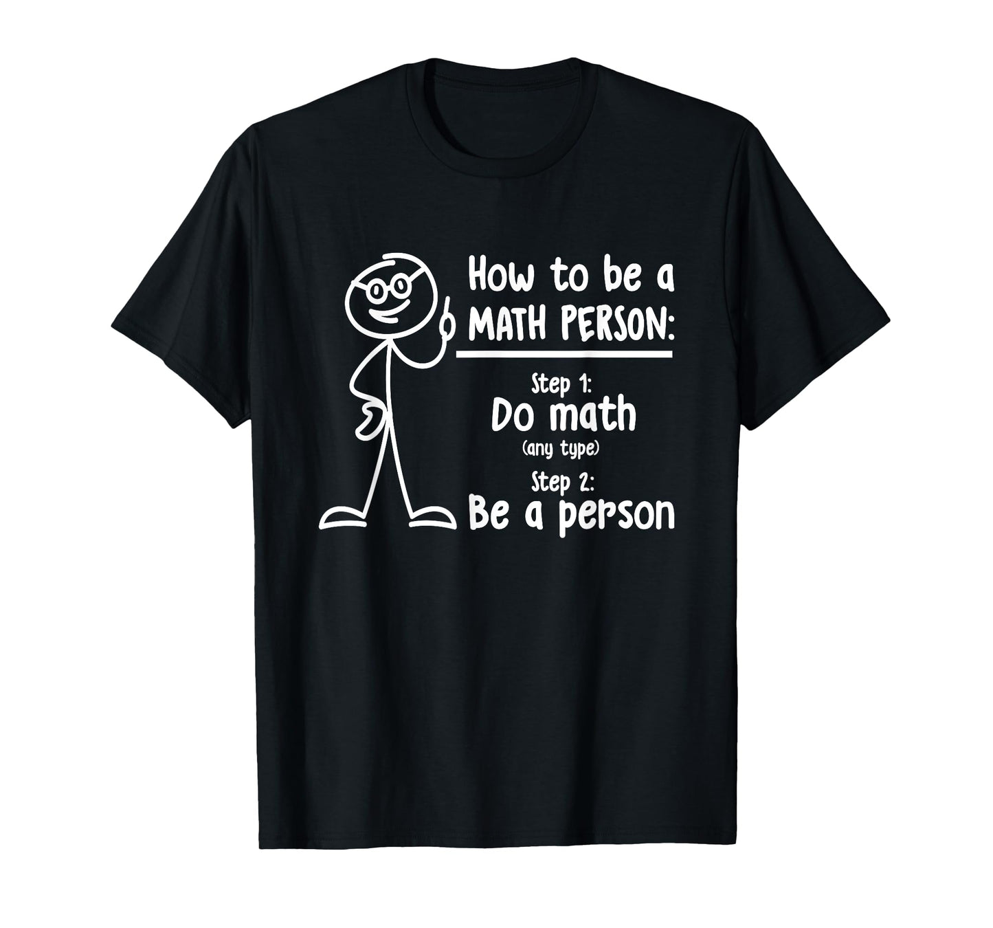 How to Be A Math Person Math Teacher T-Shirt