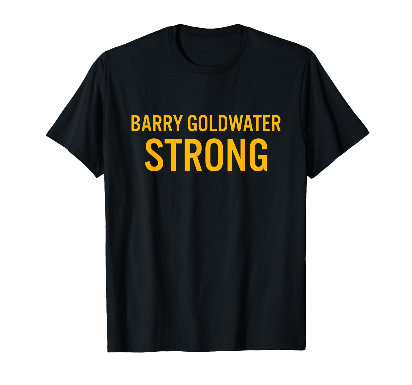 Barry Goldwater High School Strong T-Shirt