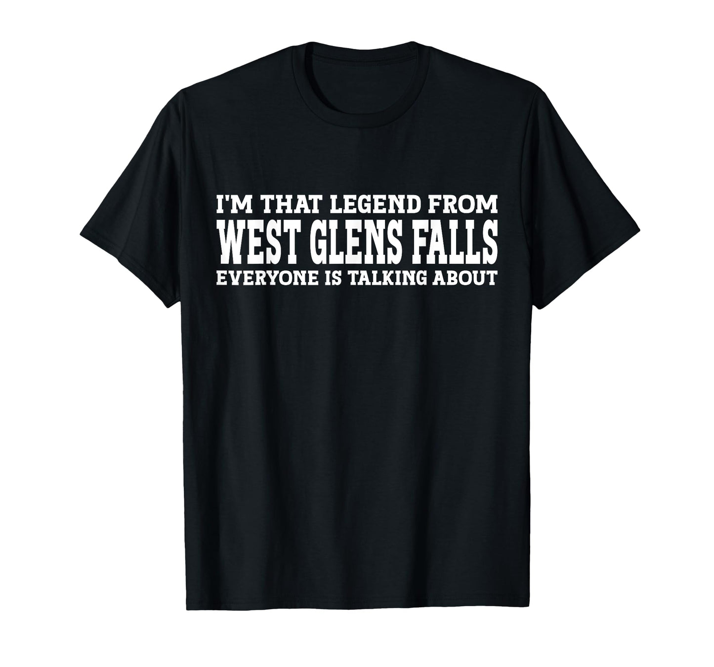 West Glens Falls Hometown NY New York Funny West Glens Falls T-Shirt